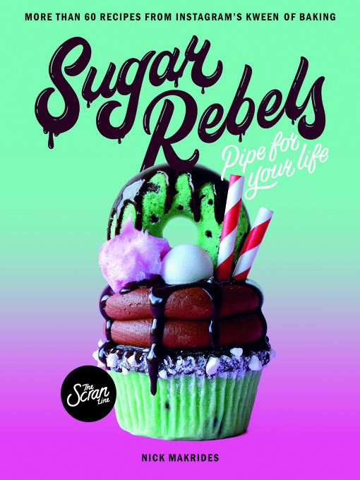 Title details for Sugar Rebels by Nick Makrides - Available